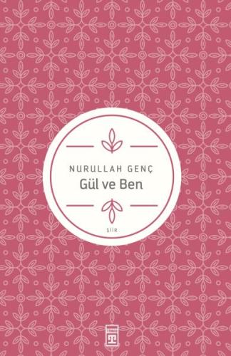 Gül ve Ben | Kitap Ambarı