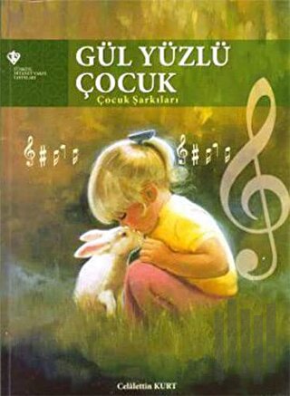 Gül Yüzlü Çocuk