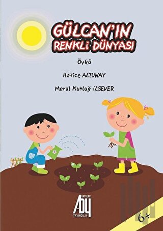 Gülcan'ın Renkli Dünyası | Kitap Ambarı