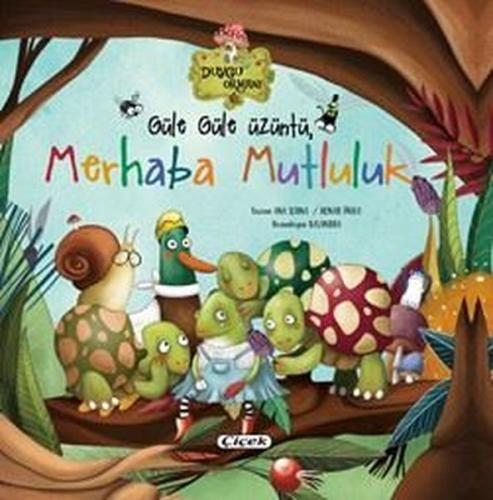 Güle Güle Üzüntü - Merhaba Mutluluk