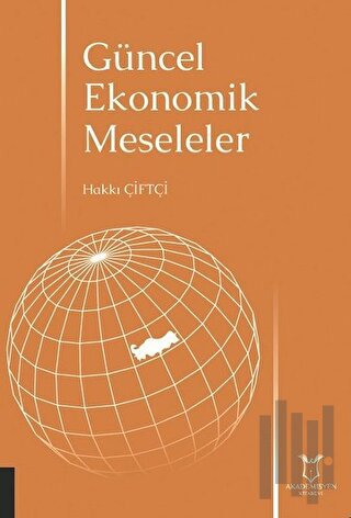 Güncel Ekonomik Meseleler