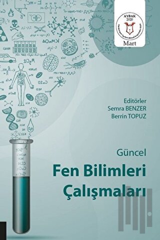 Güncel Fen Bilimleri Çalışmaları (AYBAK 2020 Mart)