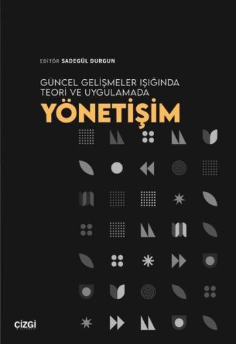 Güncel Gelişmeler Işığında Teori ve Uygulamada Yönetişim