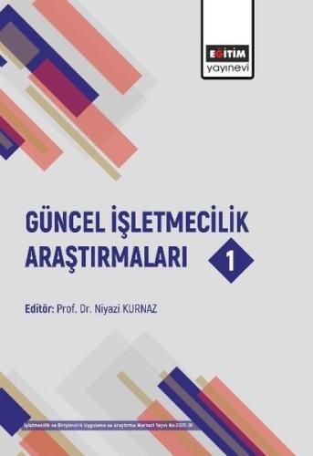 Güncel İşletmecilik Araştırmaları 1 | Kitap Ambarı