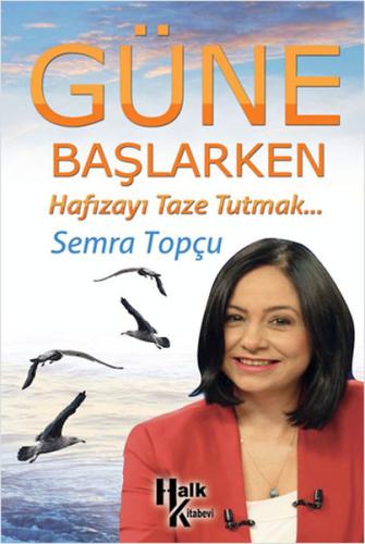 Güne Başlarken Hafızayı Taze Tutmak