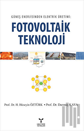 Güneş Enerjisinden Elektrik Üretimi Fotovoltaik Teknoloji