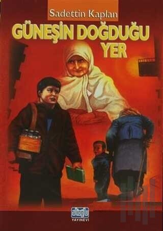 Güneşin Doğduğu Yer | Kitap Ambarı