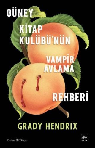 Güney Kitap Kulübü’nün Vampir Avlama Rehberi | Kitap Ambarı