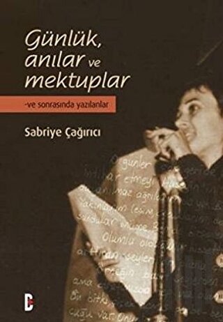 Günlük, Anılar ve Mektuplar