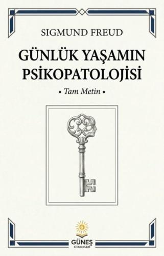 Günlük Yaşamın Psikopatolojisi - Tam Metin