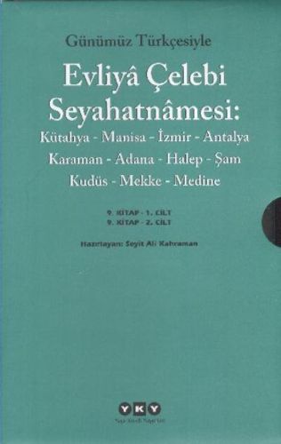Günümüz Türkçesiyle Evliya Çelebi Seyahatnamesi 9. Kitap