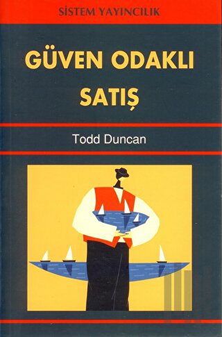 Güven Odaklı Satış