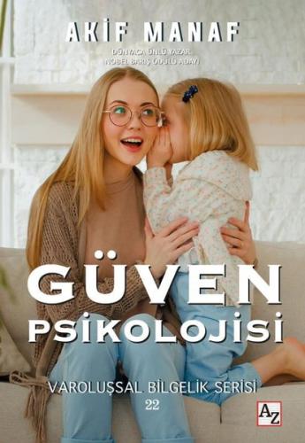 Güven Psikolojisi - Varoluşsal Bilgelik Serisi 22