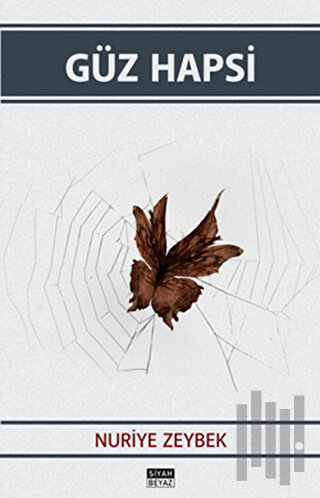 Güz Hapsi