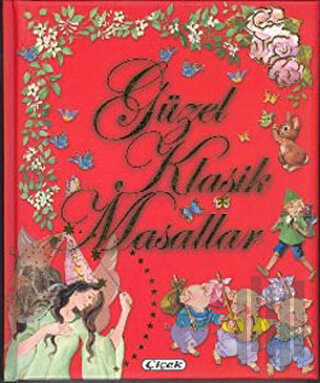 Güzel Klasik Masallar (Ciltli)