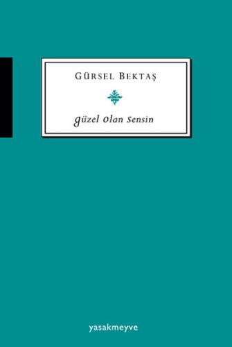 Güzel Olan Sensin | Kitap Ambarı