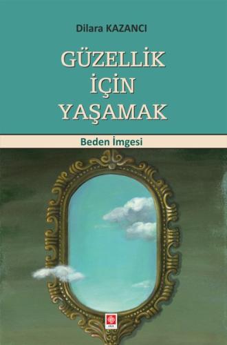 Güzellik için Yaşamak