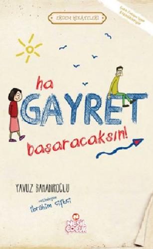Ha Gayret Başaracaksın!