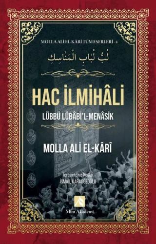 Hac İlmihali - Molla Ali El - Kari Tüm Eserleri 4