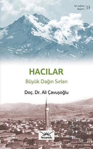 Hacılar Büyük Dağın Sırları | Kitap Ambarı