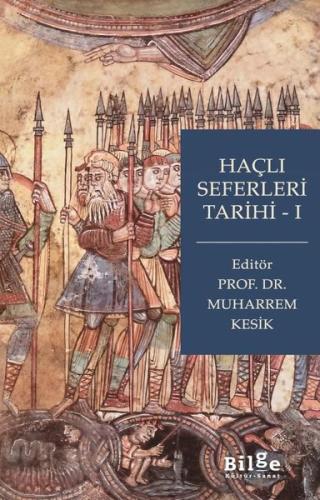 Haçlı Seferleri Tarihi 1 | Kitap Ambarı