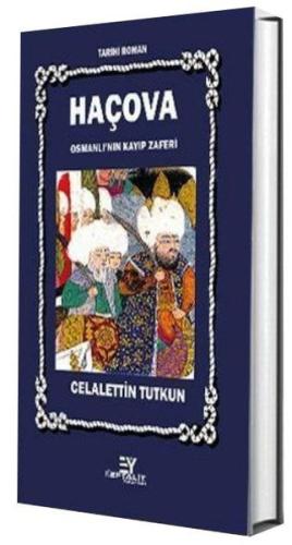 Haçova - Osmanlı'nın Kayıp Zaferi