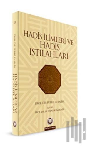 Hadis İlimleri ve Hadis Istılahları