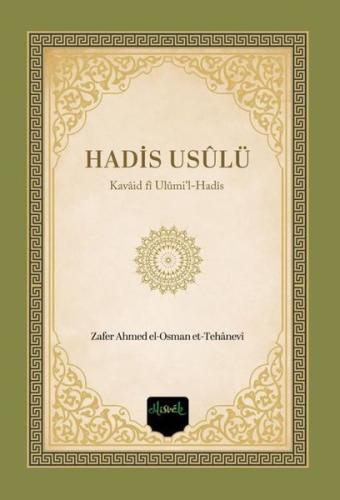 Hadis Usulü - Kavaid fi Ulumi'l-Hadis (Ciltli)