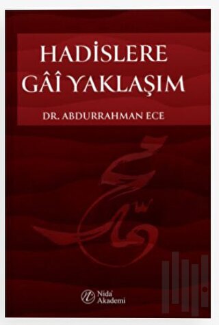 Hadislere Gai Yaklaşım