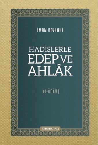 Hadislerle Edep ve Ahlak (Ciltli) | Kitap Ambarı