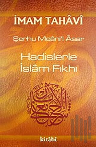 Hadislerle İslam Fıkhı (1. Cilt) (Ciltli)