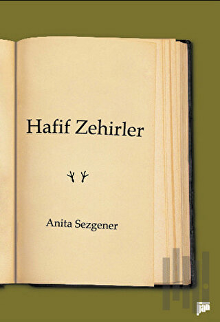 Hafif Zehirler | Kitap Ambarı