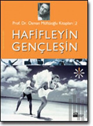 Hafifleyin Gençleşin