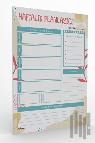 Haftalık Planlayıcı Çek Kopar- Evde, Okulda, İşte