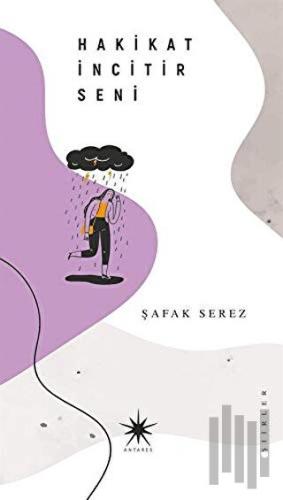 Hakikat İncitir Seni (Ciltli) | Kitap Ambarı