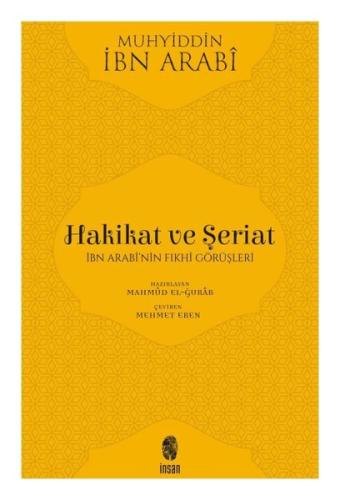 Hakikat ve Şeriat-İbn Arabi'nin Fıkhi Görüşleri