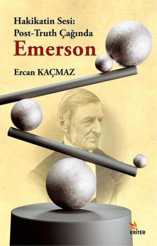 Hakikatin Sesi: Post - Truth Çağında Emerson | Kitap Ambarı