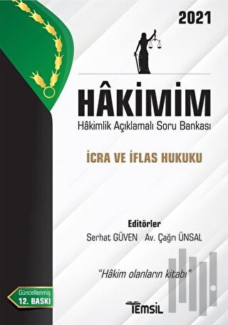 Hakimim İcra ve İflas Hukuku - Hakimlik Açıklamalı Soru Bankası 2021