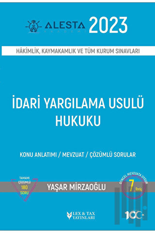 Hakimlik, Kaymakamlık ve Tüm Kurum Sınavları İdari Yargılama Usulü Hukuku