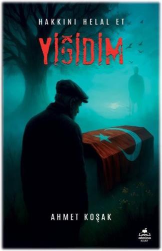 Hakkını Helal Et Yiğidim | Kitap Ambarı