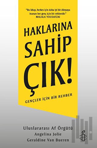 Haklarına Sahip Çık!