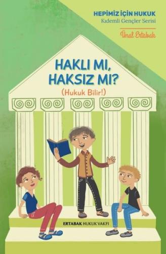 Haklı mı Haksız mı?