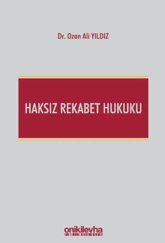 Haksız Rekabet Hukuku (Ciltli)