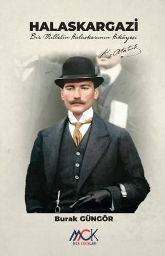 Halaskargazi: Bir Milletin Halaskarının Hikayesi