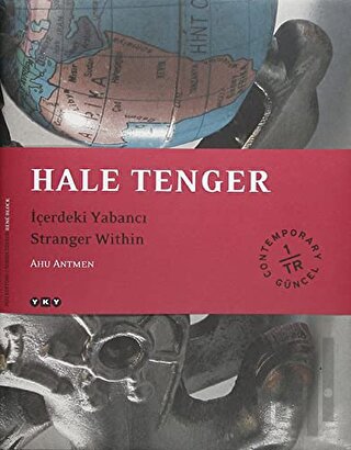 Hale Tenger: İçerdeki Yabancı Stranger Within