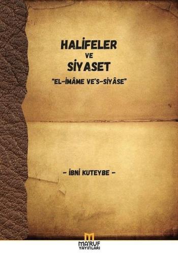 Halifeler Ve Siyaset