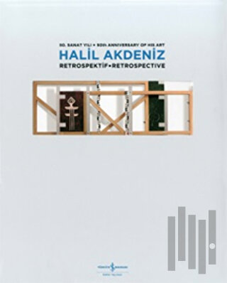 Halil Akdeniz Retrospektif - Retrospective