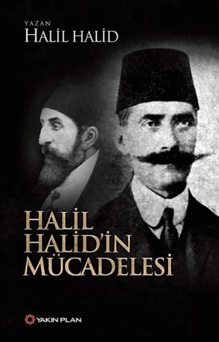 Halil Halid’in Mücadelesi | Kitap Ambarı