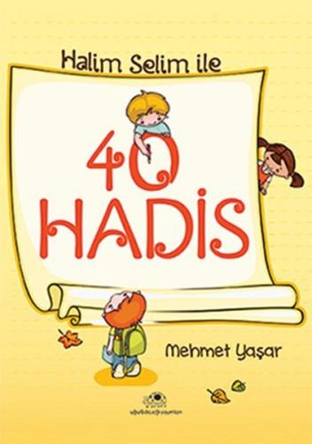 Halim Selim ile 40 Hadis | Kitap Ambarı