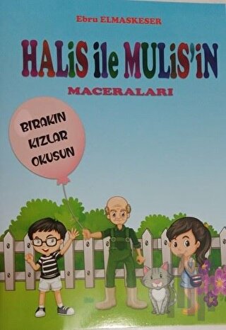 Halis ile Muhlis'in Maceraları - Bırakın Kızlar Okusun